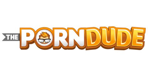 theporn dude|Free Porn Tubes